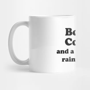 Books, Coffee and a beautiful rainy night- black text Mug